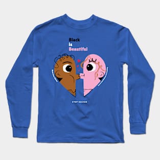 VALENTINE (STOP RACISM) Long Sleeve T-Shirt